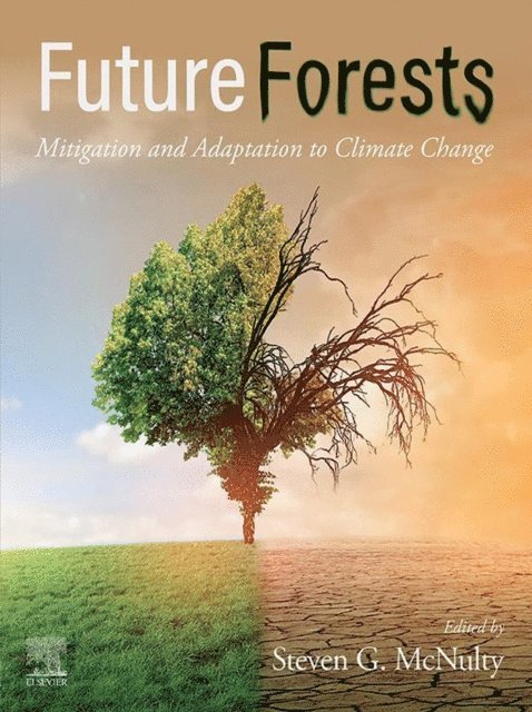 Steven G. McNulty - Future  Forests, E-bok. Tillgänglighet: Lägg i varukorg