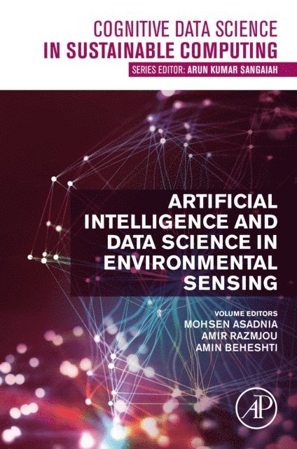 Amin Beheshti, Amir Razmjou, Mohsen Asadnia - Artificial Intelligence and Data Science in Environmental Sensing, E-bok