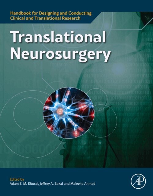 Maleeha Ahmad, Jeffrey A. Bakal, Adam E.M. Eltorai - Translational Neurosurgery, E-bok