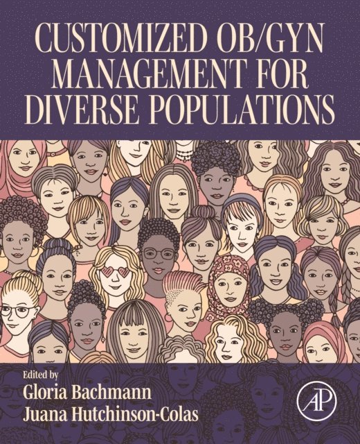Juana Hutchinson-Colas, Gloria Bachmann - Customized Ob/Gyn Management for Diverse Populations, E-bok. Tillgänglighet: Lägg i varukorg