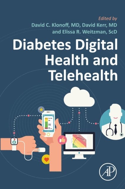 Elissa R. Weitzman, David Kerr, David C. Klonoff - Diabetes Digital Health and Telehealth, E-bok