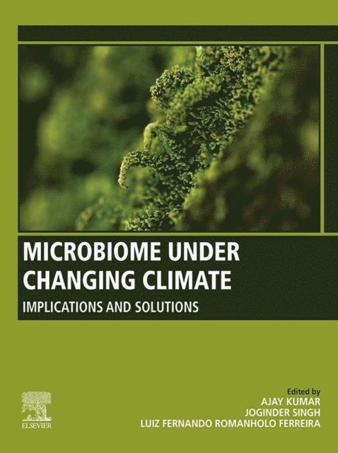 Luiz Fernando Romanholo Ferreira, Joginder Singh Panwar, Ajay Kumar - Microbiome Under Changing Climate, E-bok