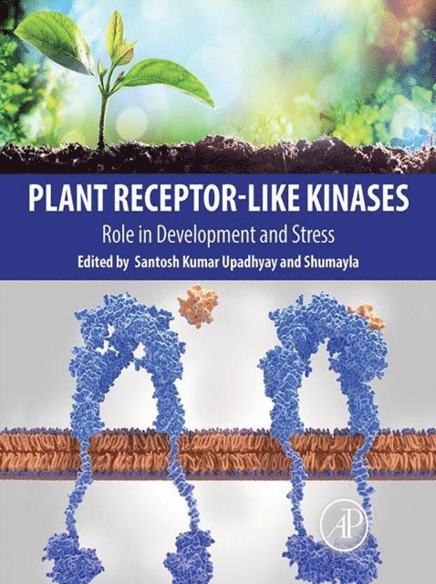 Shumayla, Santosh Kumar Upadhyay - Plant Receptor-Like Kinases, E-bok