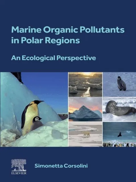Simonetta Corsolini - Marine Organic Pollutants in Polar Regions, E-bok. Tillgänglighet: Lägg i varukorg