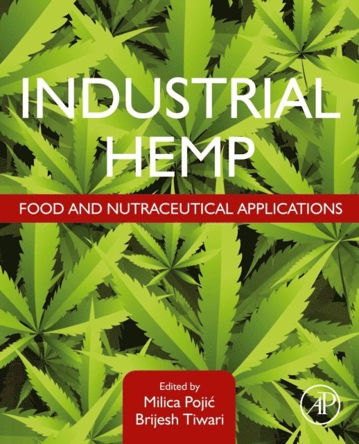 Brijesh K Tiwari, Milica Pojic - Industrial Hemp, E-bok