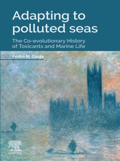 Pedro M. Costa - Adapting to Polluted Seas, E-bok. Tillgänglighet: Lägg i varukorg