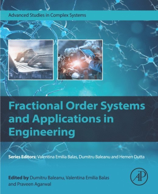 Praveen Agarwal, Valentina Emilia Balas, Dumitru Baleanu - Fractional Order Systems and Applications in Engineering, E-bok