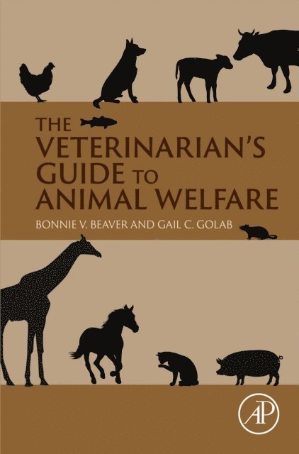Gail C. Golab, Bonnie V. Beaver - Veterinarian's Guide to Animal Welfare, E-bok
