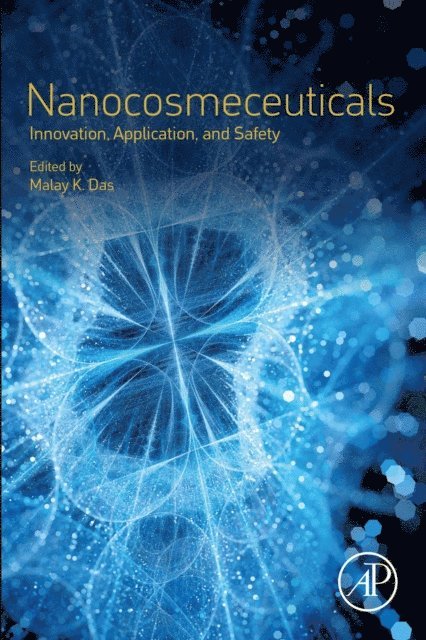 Malay K. Das - Nanocosmeceuticals, E-bok