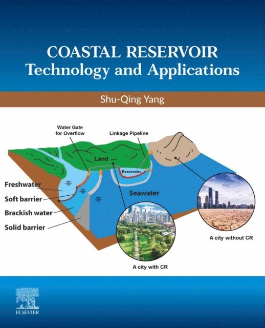 Shu-Qing Yang - Coastal Reservoir Technology and Applications, E-bok