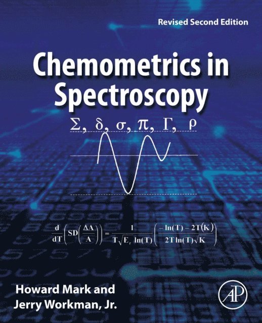 Jerry Workman Jr., Howard Mark - Chemometrics in Spectroscopy, E-bok