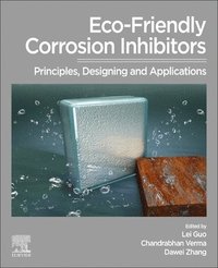 Eco-Friendly Corrosion Inhibitors