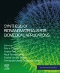 Synthesis of Bionanomaterials for Biomedical Applications