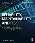 Reliability, Maintainability and Risk