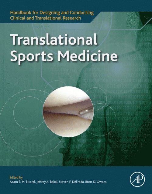 Adam E.M. Eltorai, Brett D. Owens, Steve DeFroda, Jeffrey A. Bakal - Translational Sports Medicine, E-bok
