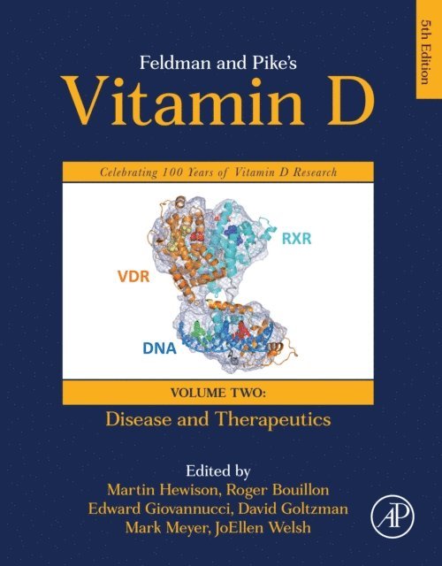 JoEllen Welsh, Mark Meyer B., David Goltzman, Edward Giovannucci, Roger Bouillon, Martin Hewison - Feldman and Pike's Vitamin D, E-bok