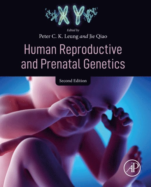 Jie Qiao, Peter C.K. Leung - Human Reproductive and Prenatal Genetics, E-bok