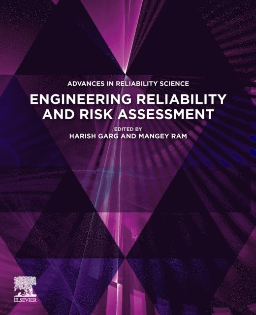 Mangey Ram, Harish Garg - Engineering Reliability and Risk Assessment, E-bok