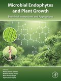 Microbial Endophytes and Plant Growth