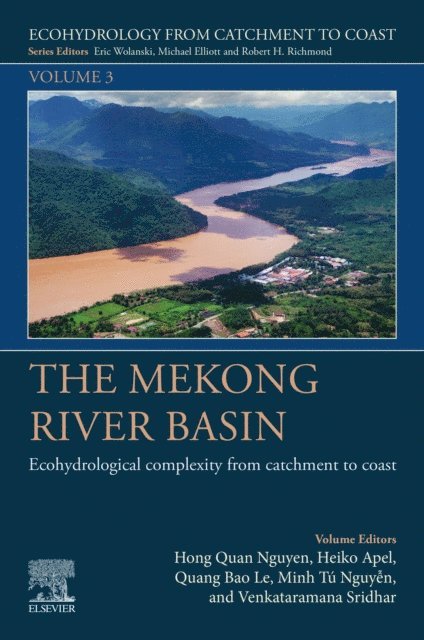 Venkataramana Sridhar, Minh Tu Nguyen, Quang Bao Le, Heiko Apel, Hong Quan Nguyen - Mekong River Basin, E-bok