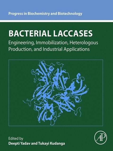 Tukayi Kudanga, Deepti Yadav - Bacterial Laccases, E-bok