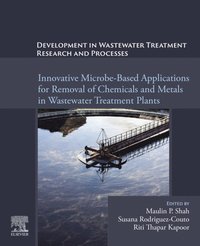 Development in Wastewater Treatment Research and Processes