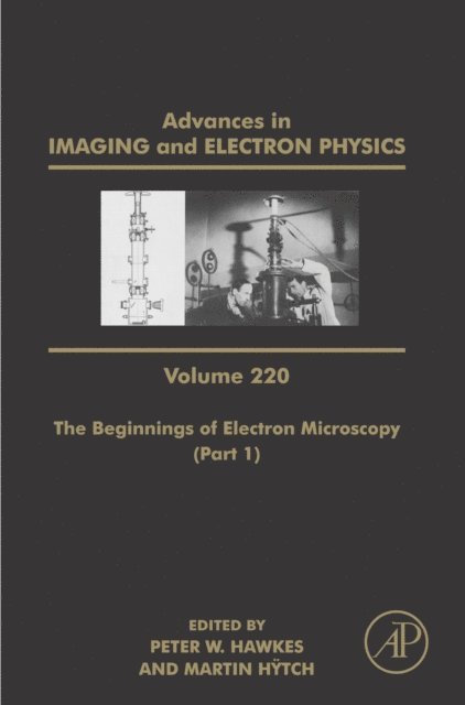 Martin Hytch, Peter W. Hawkes - Beginnings of Electron Microscopy - Part 1, E-bok