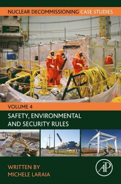 Michele Laraia - Nuclear Decommissioning Case Studies, E-bok