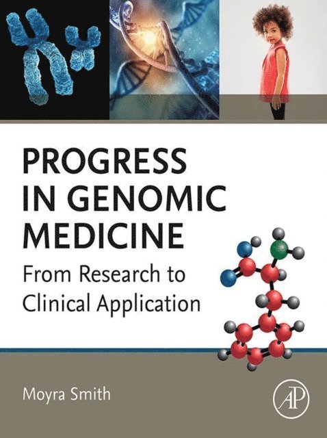 Moyra Smith - Progress in Genomic Medicine, E-bok