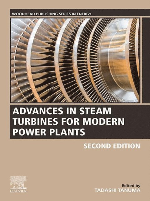 Tadashi Tanuma - Advances in Steam Turbines for Modern Power Plants, E-bok