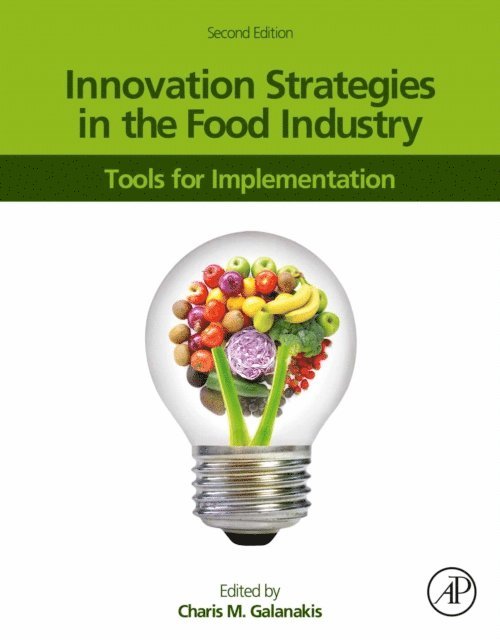 Charis M. Galanakis - Innovation Strategies in the Food Industry, E-bok