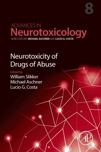 Neurotoxicity of Drugs of Abuse, E-bok