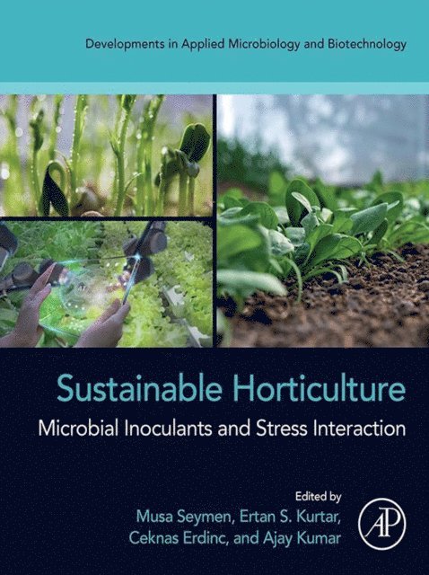 Ajay Kumar, Ceknas Erdinc, Ertan Sait Kurtar, Musa Seymen - Sustainable Horticulture, E-bok