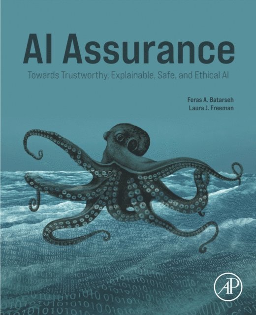 Laura Freeman, Feras A. Batarseh - AI Assurance, E-bok