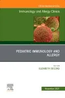 Elizabeth Secord - Pediatric Immunology and Allergy, An Issue of Immunology and Allergy Clinics of North America, Inbunden. Tillgänglighet: Lägg i varukorg