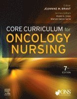 Oncology Nursing Society, Jeannine M. Brant, Diane G. Cope, Marlon Garzo Sar�a - Core Curriculum for Oncology Nursing, Häftad