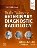 Thrall's Textbook of Veterinary Diagnostic Radiology