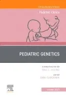 Pediatric Genetics, An Issue of Pediatric Clinics of North America