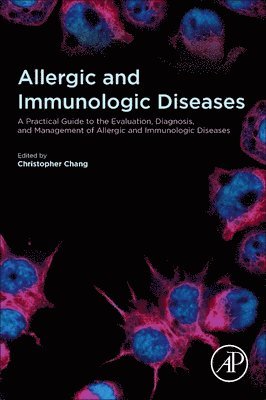 Christopher Chang - Allergic and Immunologic Diseases, Häftad
