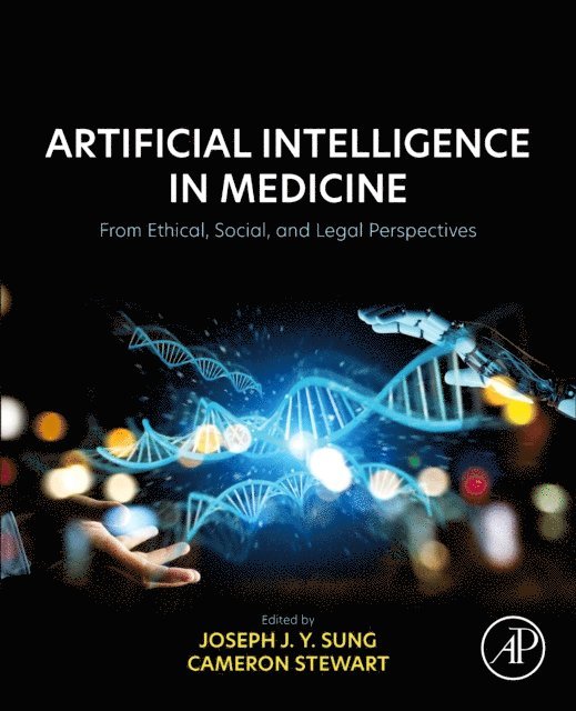 Cameron Stewart, Joseph JY Sung - Artificial Intelligence in Medicine, E-bok