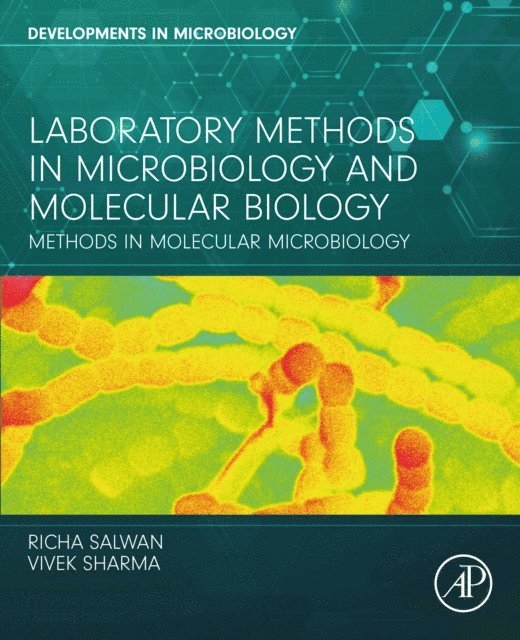 Vivek Sharma, Richa Salwan - Laboratory Methods in Microbiology and Molecular Biology, E-bok