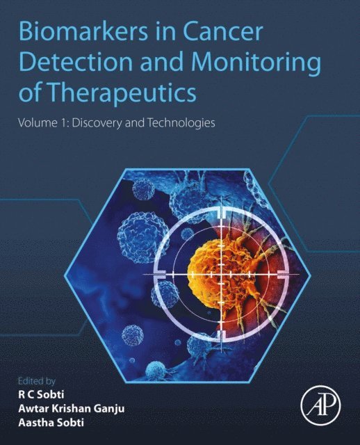 Aastha Sobti, Awtar Krishan, Ranbir Chander Sobti - Biomarkers in Cancer Detection and Monitoring of Therapeutics, E-bok