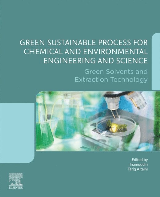 Inamuddin, Tariq Altalhi - Green Sustainable Process for Chemical and Environmental Engineering and Science, E-bok