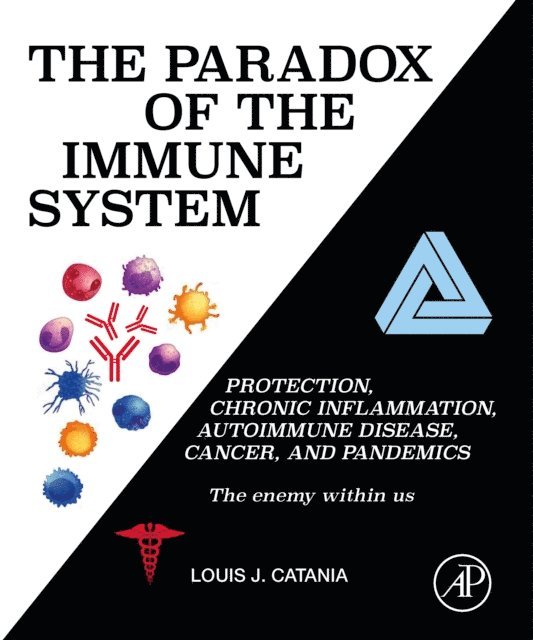Louis J. Catania - Paradox of the Immune System, E-bok