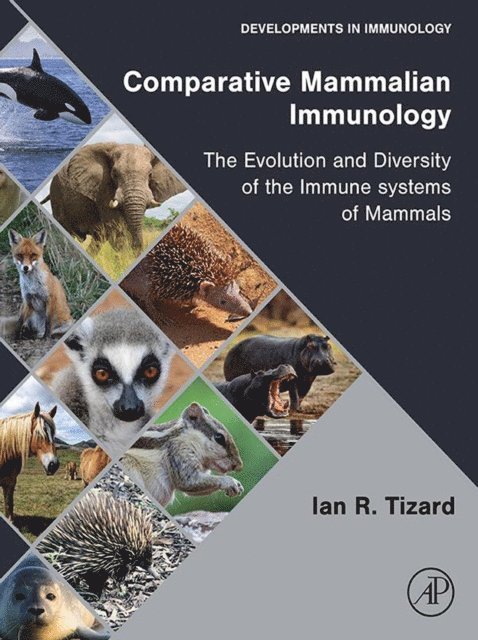 Ian R. Tizard - Comparative Mammalian Immunology, E-bok