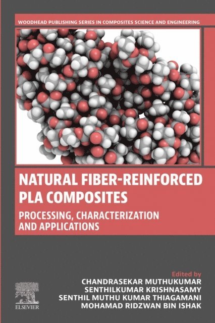 Mohamad Ridzwan Bin Ishak, Senthil Muthu Kumar Thiagamani, Senthilkumar Krishnasamy, Chandrasekar Muthukumar - Natural Fiber-Reinforced PLA Composites, E-bok