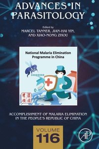 Accomplishment of Malaria Elimination in the People's Republic of China