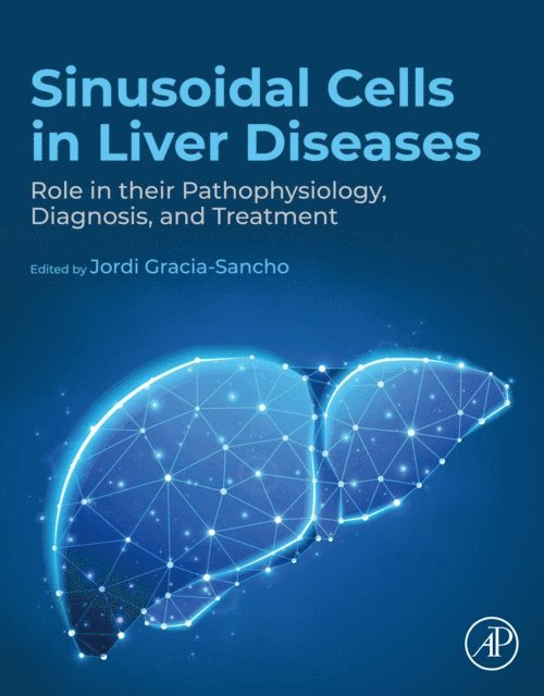 Jordi Gracia-Sancho - Sinusoidal Cells in Liver Diseases, E-bok. Tillgänglighet: Lägg i varukorg