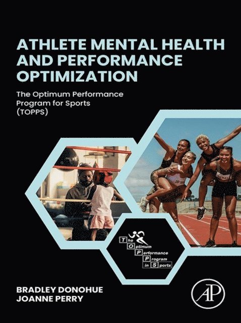 Joanne Perry, Brad Donohue - Athlete Mental Health and Performance Optimization, E-bok