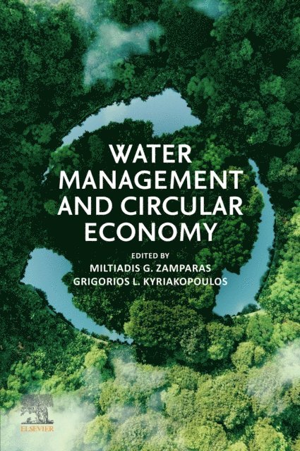 Grigorios L. Kyriakopoulos, Miltiadis G. Zamparas - Water Management and Circular Economy, E-bok